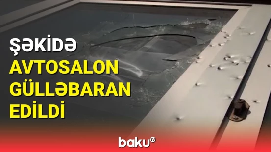 Şəkidə qorxulu anlar: avtosalona tüfənglə hücum edən şəxs saxlanıldı
