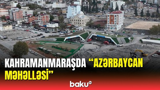 Türkiyədə "Azərbaycan məhəlləsi" inşa edilir