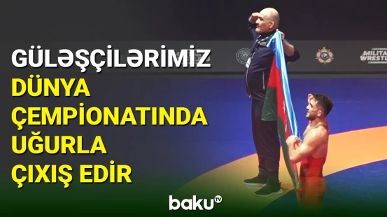 Hərbçilər arasında dünya çempionatında 222 güləşçi mübarizə aparır
