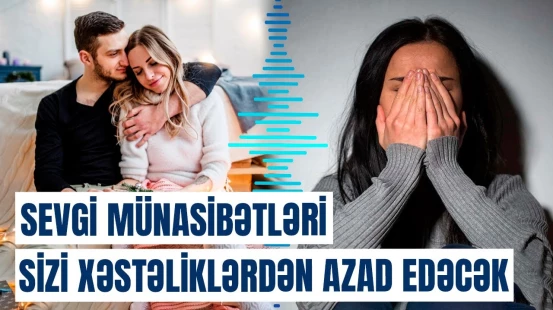 Sevdiyimiz insanlarla vaxt keçirməyin insan orqanizminə təsirləri