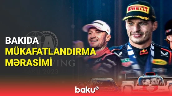 Bakıda Beynəlxalq Avtomobil Federasiyasının mükafatlandırma məsimi keçiriləcək
