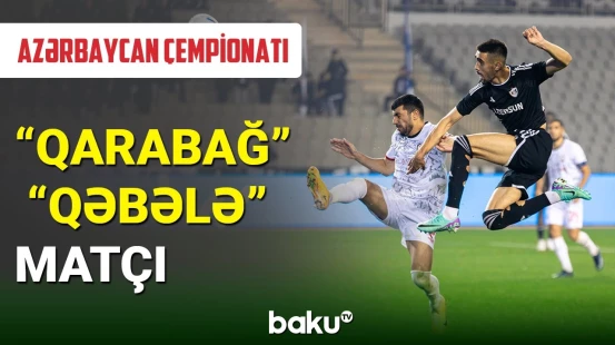 “Qarabağ” Premyer liqanın 15-ci turunda “Qəbələ” ilə qarşılaşıb