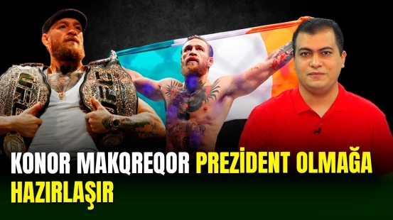 Sabiq UFC çempionu Konor Makqreqor prezident olmaq niyyətindədir