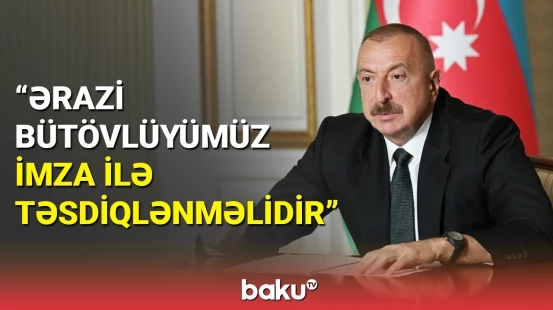 İlham Əliyev Ermənistana çağırış etdi