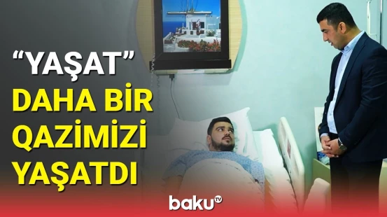 Laçında yaralanan qazimiz əməliyyat edildi