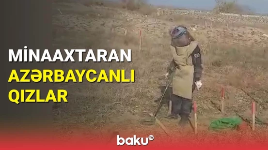 Ağdamda azərbaycanlı qızlar mina axtarır
