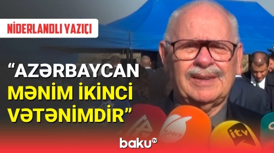 Niderlandlı yazıçı Allahverdi Bağırovun qəhrəmanlığından söz açıb