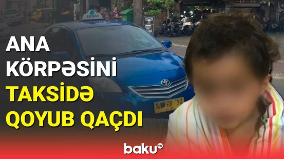 DİN övladını maşında qoyub qaçan ana ilə bağlı araşdırma başlatdı