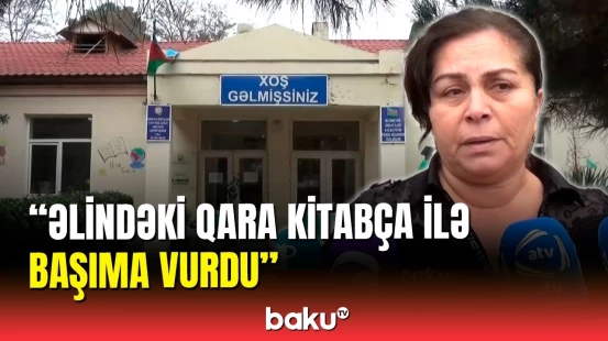 Məktəbdə qalmaqal | Direktor müəllimi döyüb?