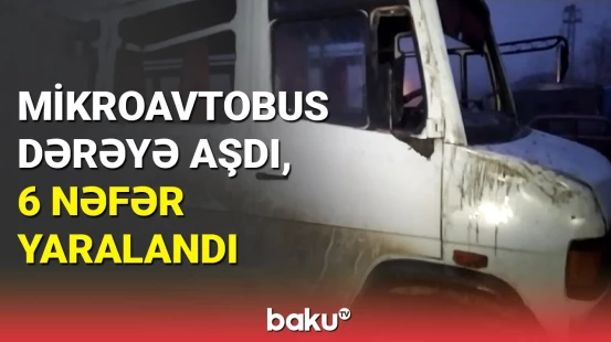 Qusarda mikroavtobus yoldan çıxaraq dərəyə aşdı