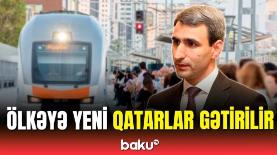 Bu yollarda yeni qatarlar olacaq