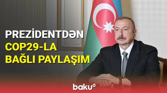 Prezident İlham Əliyev "X" hesabında paylaşım edib