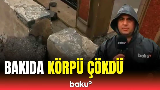 Bakıda çökən yolda son vəziyyət | Müxbirimiz hadisə yerində