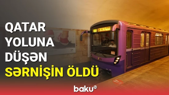 Metroda bədbəxt hadisə | Metropolitendən açıqlama