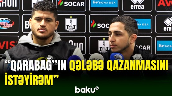 "Neftçi"nin üzvü: "Qarabağ"ın "Hekken"lə oyunda qələbə qazanmasını istəyirəm