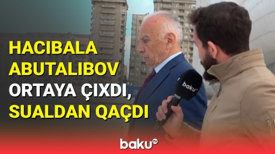 Hacıbala Abutalıbov Baku TV-nin sualına cavab vermədi