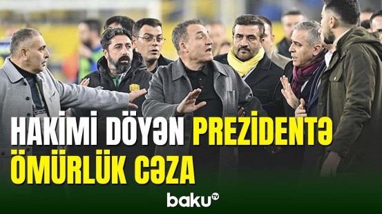 Hakimi döyən prezidentə ağır cəza verildi