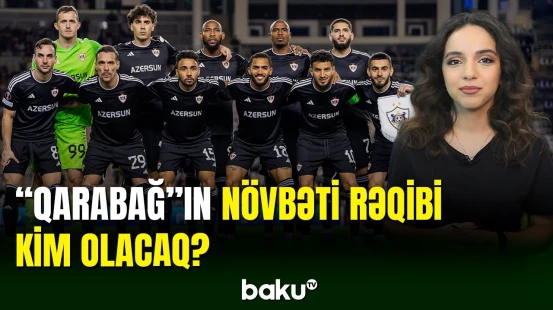 “Qarabağ”ı növbəti mərhələdə Avropa nəhəngləri gözləyir