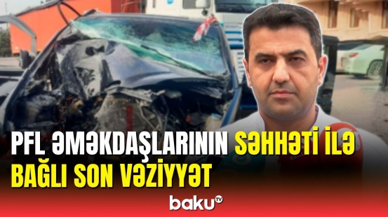 Baş həkimdən PFL əməkdaşlarının vəziyyəti ilə bağlı açıqlama