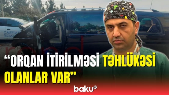 Yaralanan PFL əməkdaşlarının son vəziyyəti necədir?