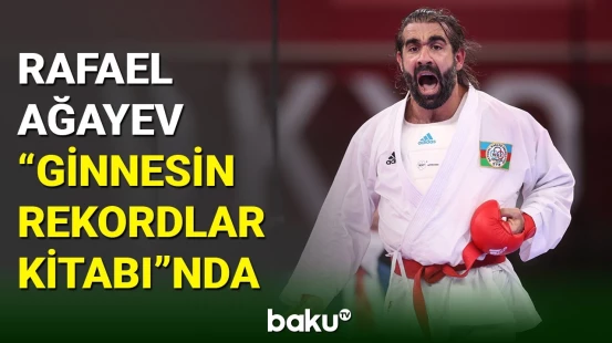 Rafael Ağayev "Ginnesin Rekordlar Kitabı"na düşüb