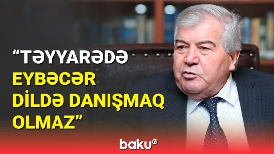 Sabir Rüstəmxanlı təyyarə bələdçilərini tənqid etdi