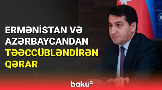 Hikmət Hacıyev BBC-də sülh prosesindən danışdı | Mühüm detallar