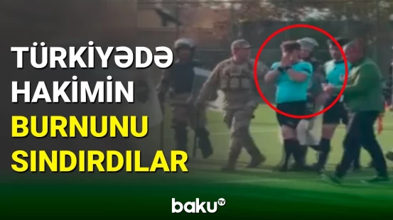 Türkiyədə daha bir futbol hakimi döyülüb