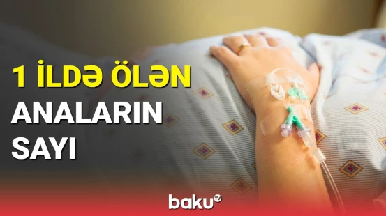 Ana-uşaq ölümlərinin qarşısı necə alınmalıdır?