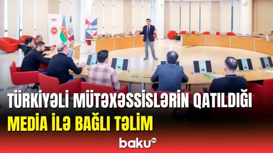 Bakıda yerli media nümayəndələri üçün təlimlər keçirilir