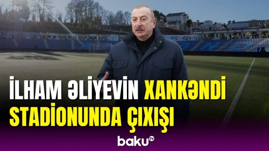 İlham Əliyevin "Qarabağ"  - MOİK oyunu öncəsi Xankəndi stadionunda çıxışı