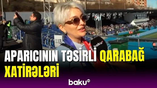Aparıcı Vüsalə Məmmədova Xankəndi stadionunda öz təəssüratlarını bölüşdü