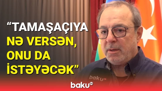 Türkiyəli rejissor Azərbaycan seriallarını dəyərləndirdi