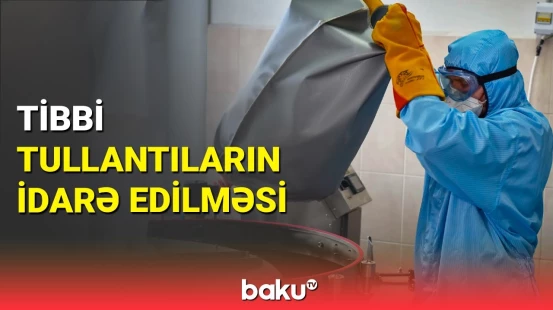 Xəstəxanalarda müxtəlif növ tullantılar hasil olunur