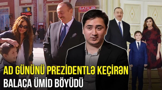 Ümid Prezidentə verdiyi sözü tutdu | Prezidentlə indi görüşsəydi, nə deyərdi?