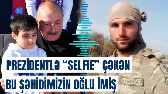 Xankəndidə matçda Prezidentlə “selfie” çəkdirən Astara şəhidinin oğlu