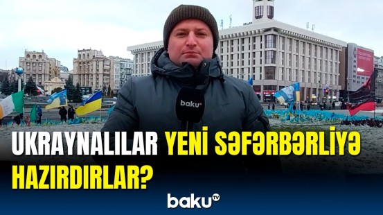 "Baku TV" Kiyevdə sorğu keçirdi | Yeni səfərbərliyə hazırsınız?