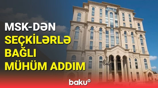 Seçkilərlə bağlı daha bir ilk açıqlandı