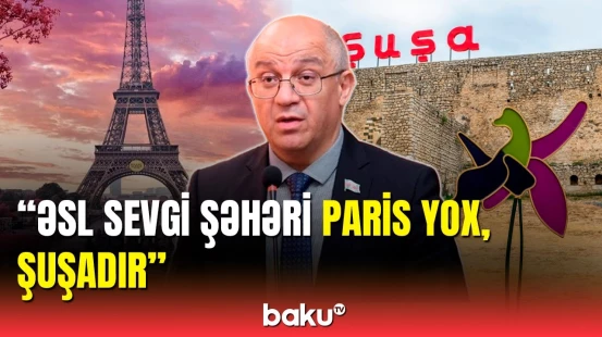 Deputatdan Fransaya gedən gənclərimizə çağırış