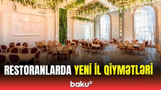 Məşhur məkanlarda qiymətlər 5 dəfə artıb