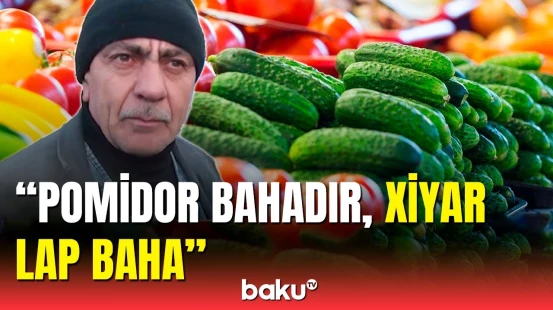 Məhsul bol, alıcı az | Bazarda bayram alış-verişi neçəyə başa gəlir?