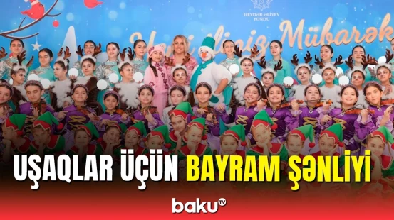 Heydər Əliyev Fondu balacalara hədiyyələr verib