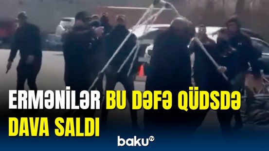 Yəhudilər erməniləri daşa basdı | Qüdsdə gərginlik