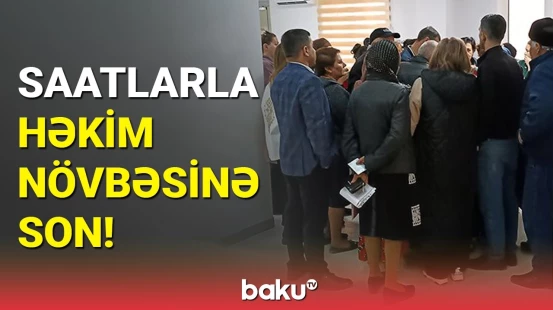 Xəstəxanalarda onlayn növbəyə nə vaxt keçiləcək?
