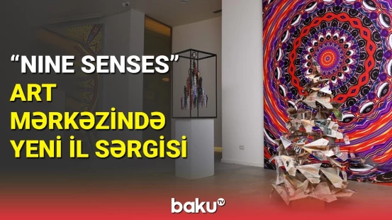 "ART-ELKA"da yeni il atributları nümayiş olunub