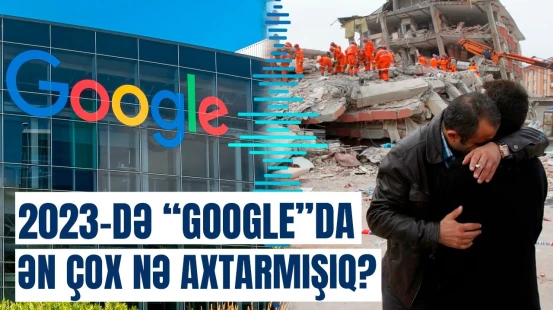 "Google" son il ən çox axtarılanların siyahısını təqdim etdi