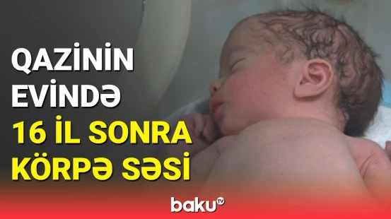 Yeni il qazimiz üçün düşərli oldu | 16 il sonra dünyaya gələn əkizlər