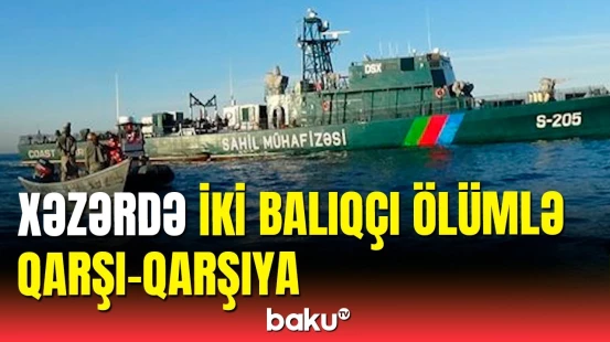 Xəzərdə batmaqda olan balıqçılardan xəbər var