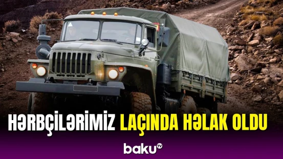 Hərbçilərimiz Laçında qəzaya düşdü | Ölənlər var
