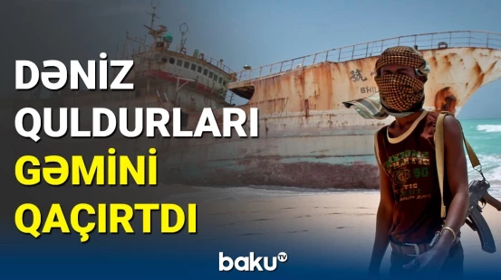 Hindlilərin başı bəlada | Somali sahillərində gəmi qaçırıldı